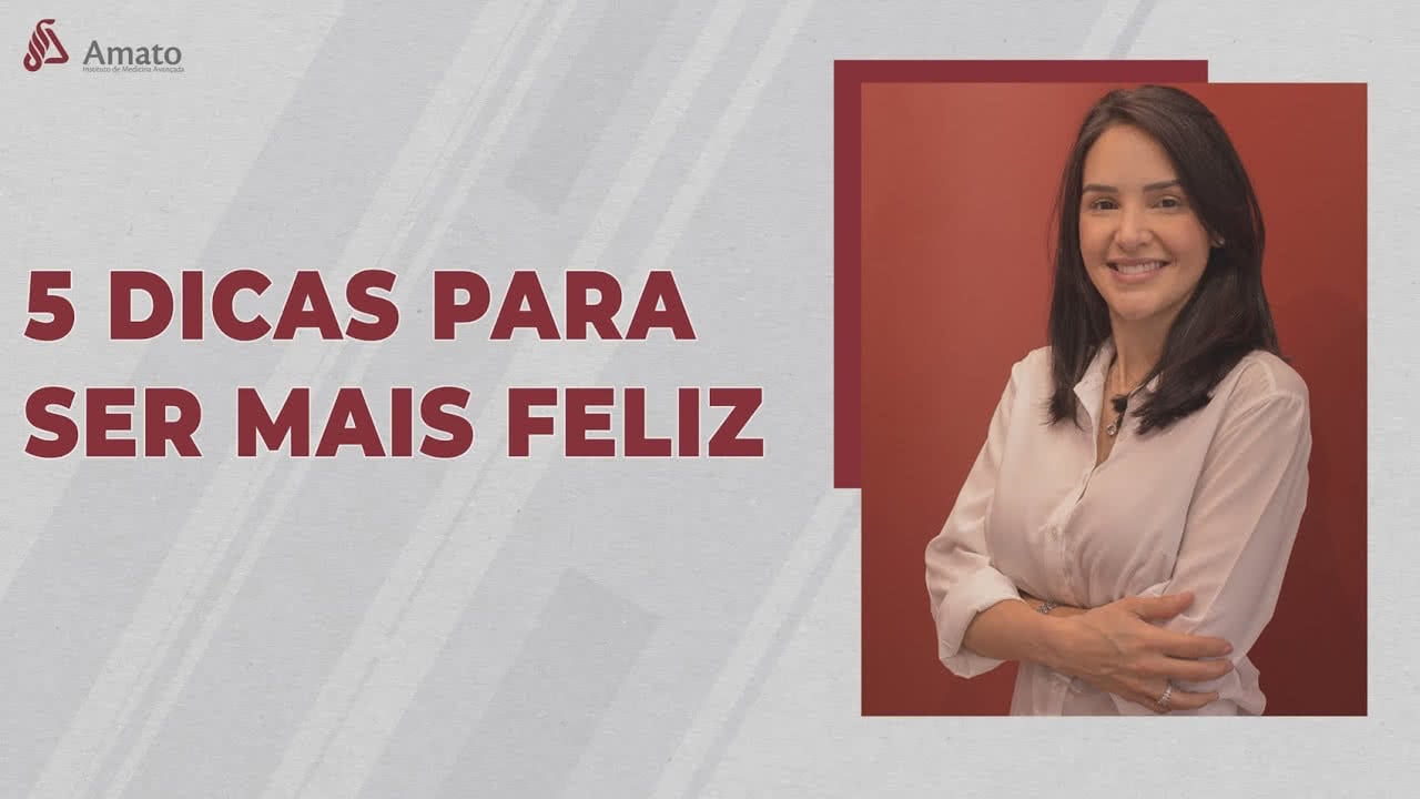 5 Dicas para ter uma vida mais Feliz e Saudável!