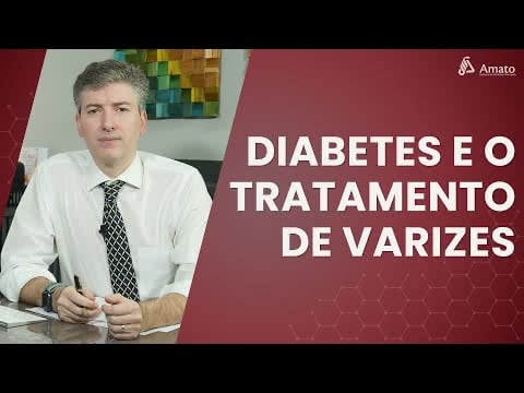 Diabetes e o Tratamento de Varizes