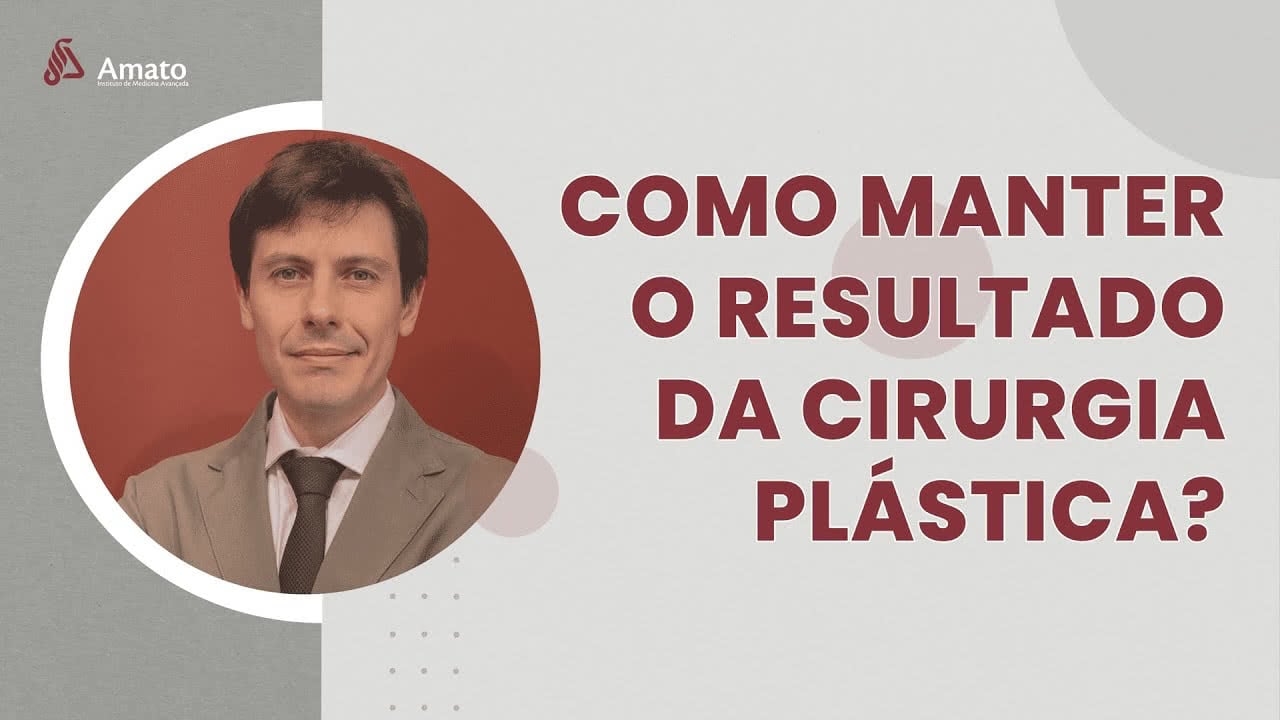 Como Manter o Resultado da sua Cirurgia Plástica?