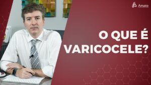 O que é Varicocele?